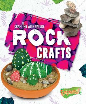 Rock Crafts de Betsy Rathburn