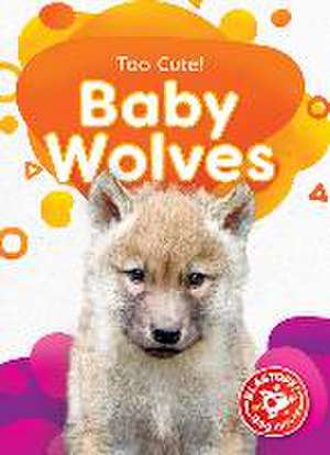 Baby Wolves de Elizabeth Neuenfeldt