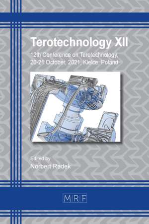 Terotechnology XII de Norbert Radek