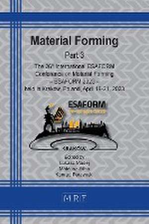 Material Forming - ESAFORM 2023 - Part 3 de Lukasz Madej