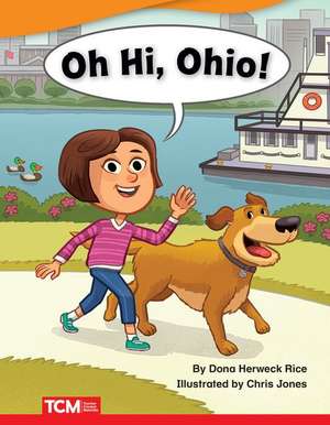 Oh Hi, Ohio! de Dona Herweck Rice