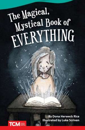 The Magical, Mystical Book of Everything de Dona Rice