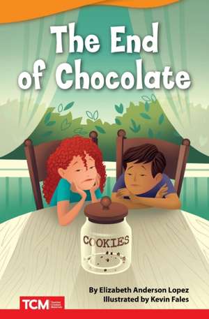 The End of Chocolate de Elizabeth Anderson Lopez