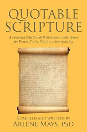 Quotable Scripture de Arlene Mays
