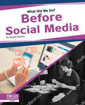 Before Social Media de Susan E. Hamen