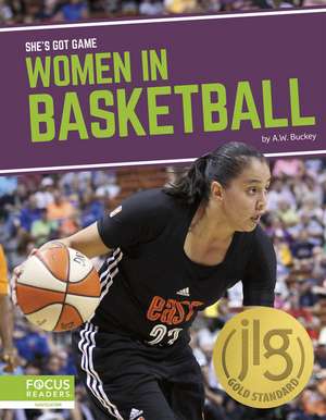 Women in Basketball de A.W. Buckey