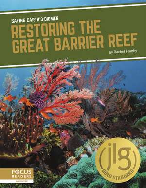 Restoring the Great Barrier Reef de Rachel Hamby