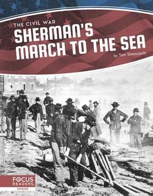 Sherman's March to the Sea de Tom Streissguth