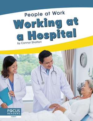 Working at a Hospital de Connor Stratton