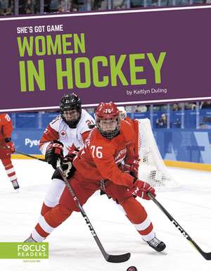 Women in Hockey de Kaitlyn Duling