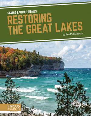 Restoring the Great Lakes de Ben McClanahan