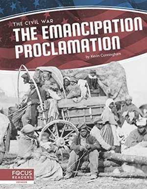 The Emancipation Proclamation de Kevin Cunningham