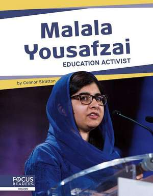 Malala Yousafzai: Education Activist de Meg Gaertner