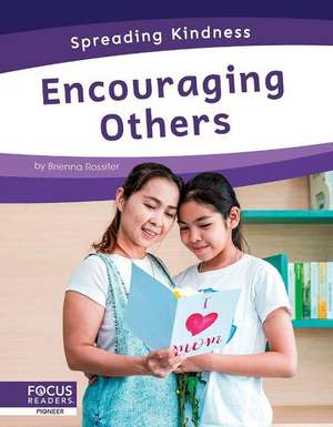 Encouraging Others de Brienna Rossiter