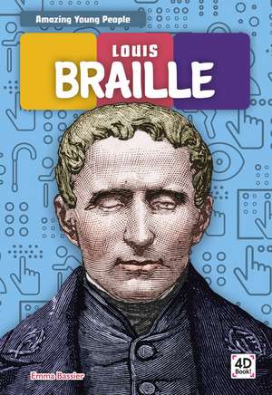 Louis Braille de Emma Bassier