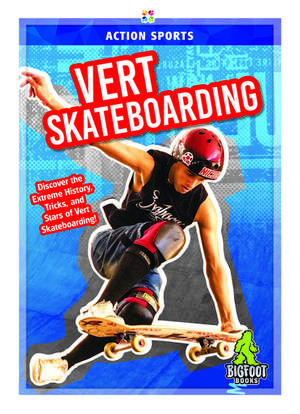 Vert Skateboarding de K. A. Hale