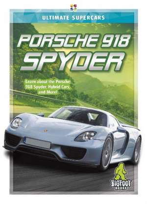 Porsche 918 Spyder de Thomas K. Adamson