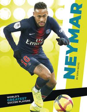 Neymar de Erin Nicks