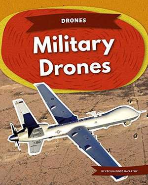 Military Drones de Cecilia Pinto McCarthy