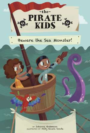 Beware the Sea Monster! de Johanna Gohmann