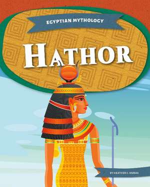 Hathor de Heather C. Hudak