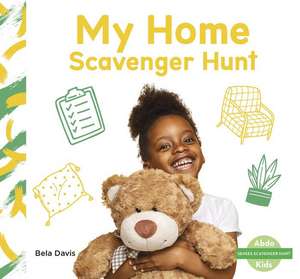 My Home Scavenger Hunt de Bela Davis