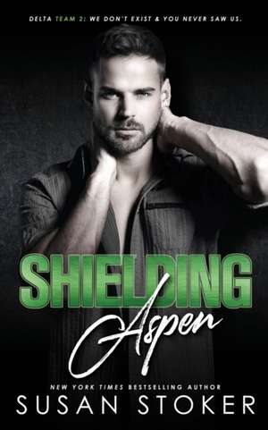 Shielding Aspen de Susan Stoker