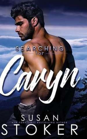 Searching for Caryn de Susan Stoker