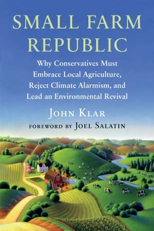 Small Farm Republic de John Klar