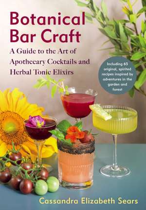 Botanical Bar Craft de Cassandra Elizabeth Sears