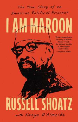 I Am Maroon de Russell Shoatz