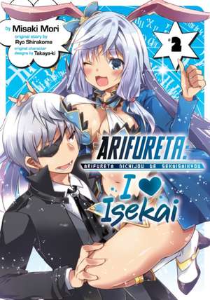 Arifureta: I Heart Isekai Vol. 2 de Ryo Shirakome