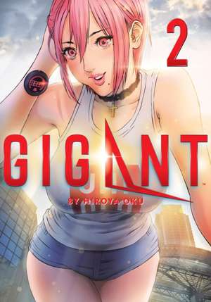 GIGANT Vol. 2 de Hiroya Oku