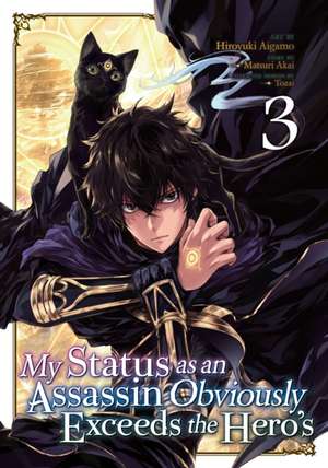 My Status as an Assassin Obviously Exceeds the Hero's (Manga) Vol. 3 de Matsuri Akai