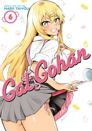 Gal Gohan Vol. 6 de Marii Taiyou