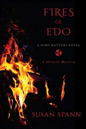 Fires of Edo de Susan Spann