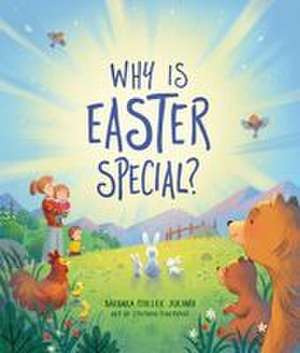 Why Is Easter Special? de Barbara Miller Juliani