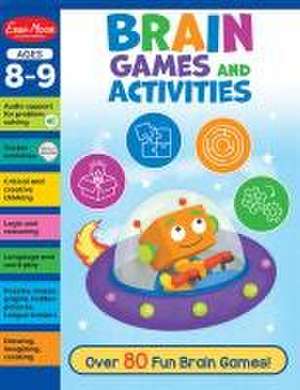 Brain Games and Activities, Age 8 - 9 Workbook de Evan-Moor Educational Publishers