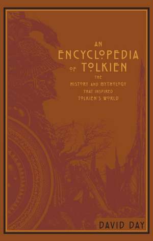 An Encyclopedia of Tolkien de David Day