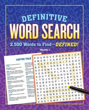 Definitive Word Search Volume 1: 2,500 Words to Find--Defined de Editors of Thunder Bay Press