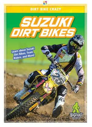 Suzuki Dirt Bikes de R L Van