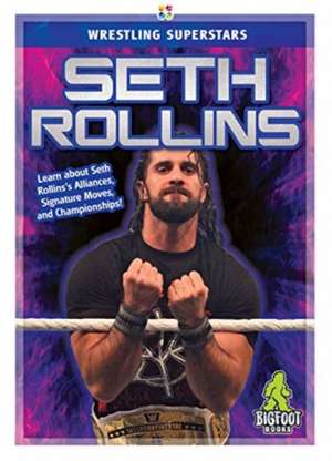 Seth Rollins de J R Kinley