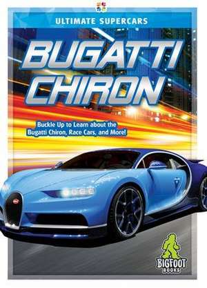 Bugatti Chiron de K. C. Kelley