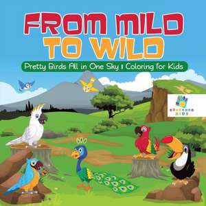 From Mild to Wild | Pretty Birds All in One Sky | Coloring for Kids de Educando Kids