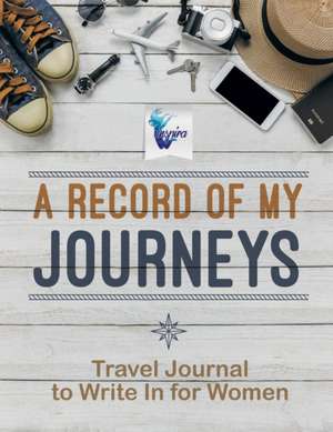 A Record of My Journeys | Travel Journal to Write In for Women de Planners & Notebooks Inspira Journals