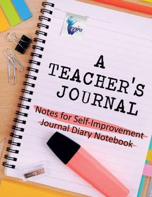 A Teacher's Journal | Notes for Self-Improvement | Journal Diary Notebook de Planners & Notebooks Inspira Journals