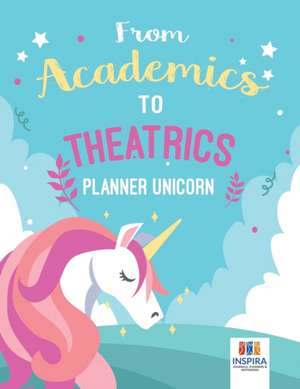 From Academics to Theatrics | Planner Unicorn de Planners & Notebooks Inspira Journals