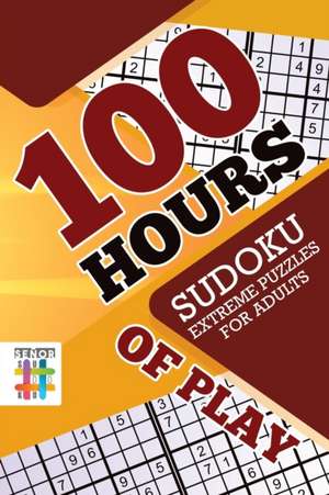 100 Hours of Play | Sudoku Extreme Puzzles for Adults de Senor Sudoku