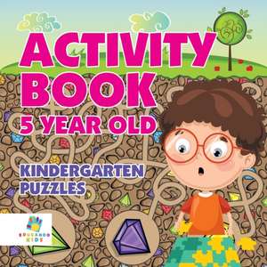 Activity Book 5 Year Old | Kindergarten Puzzles de Educando Kids