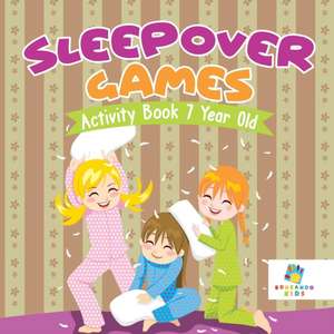 Sleepover Games Activity Book 7 Year Old de Educando Kids